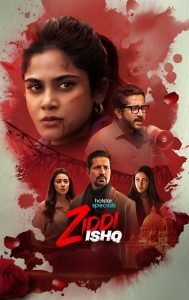 Ziddi Ishq (Season 1) Hindi WEB-DL – 1080p, 720p, 480p | Free Download